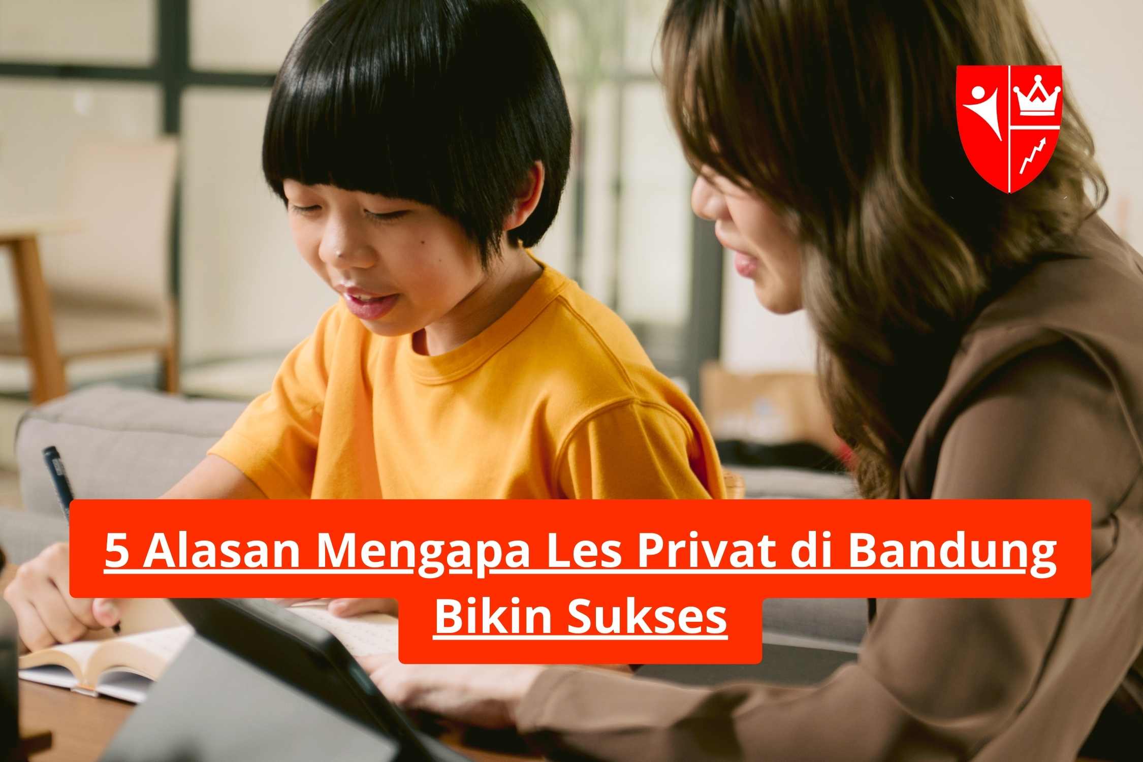 5 Alasan Mengapa Les Privat di Bandung Bikin Sukses