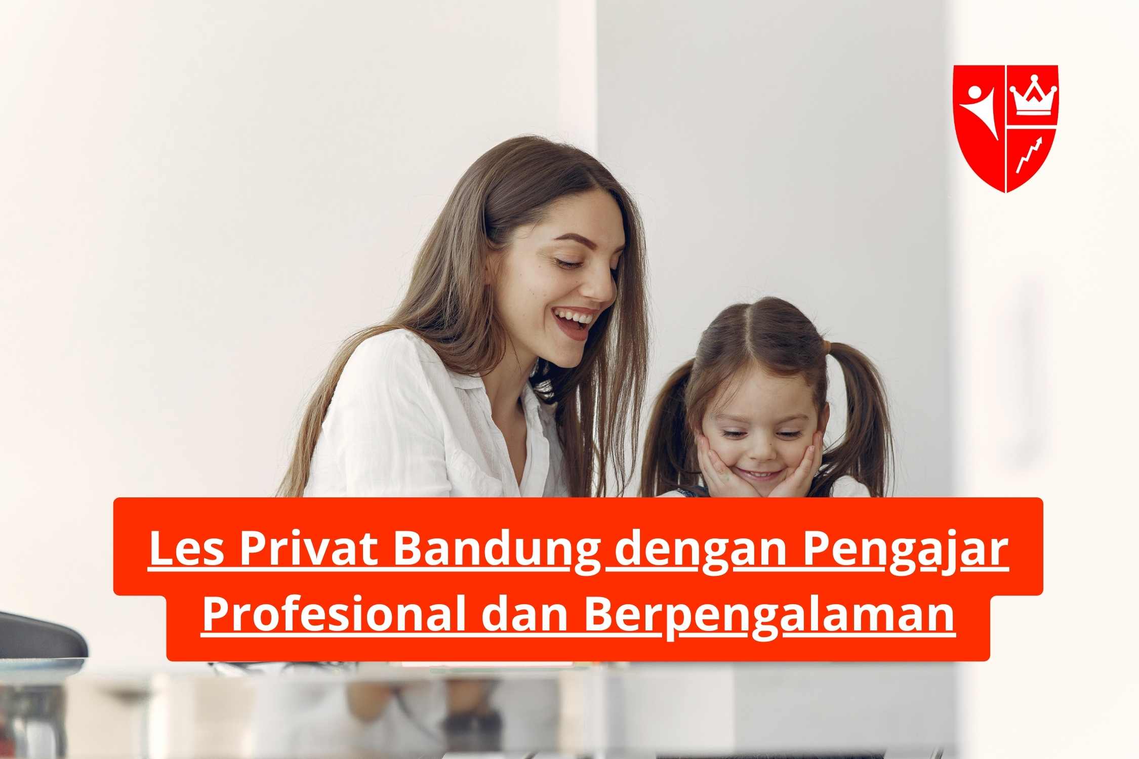Les Privat Bandung dengan Pengajar Profesional dan Berpengalaman