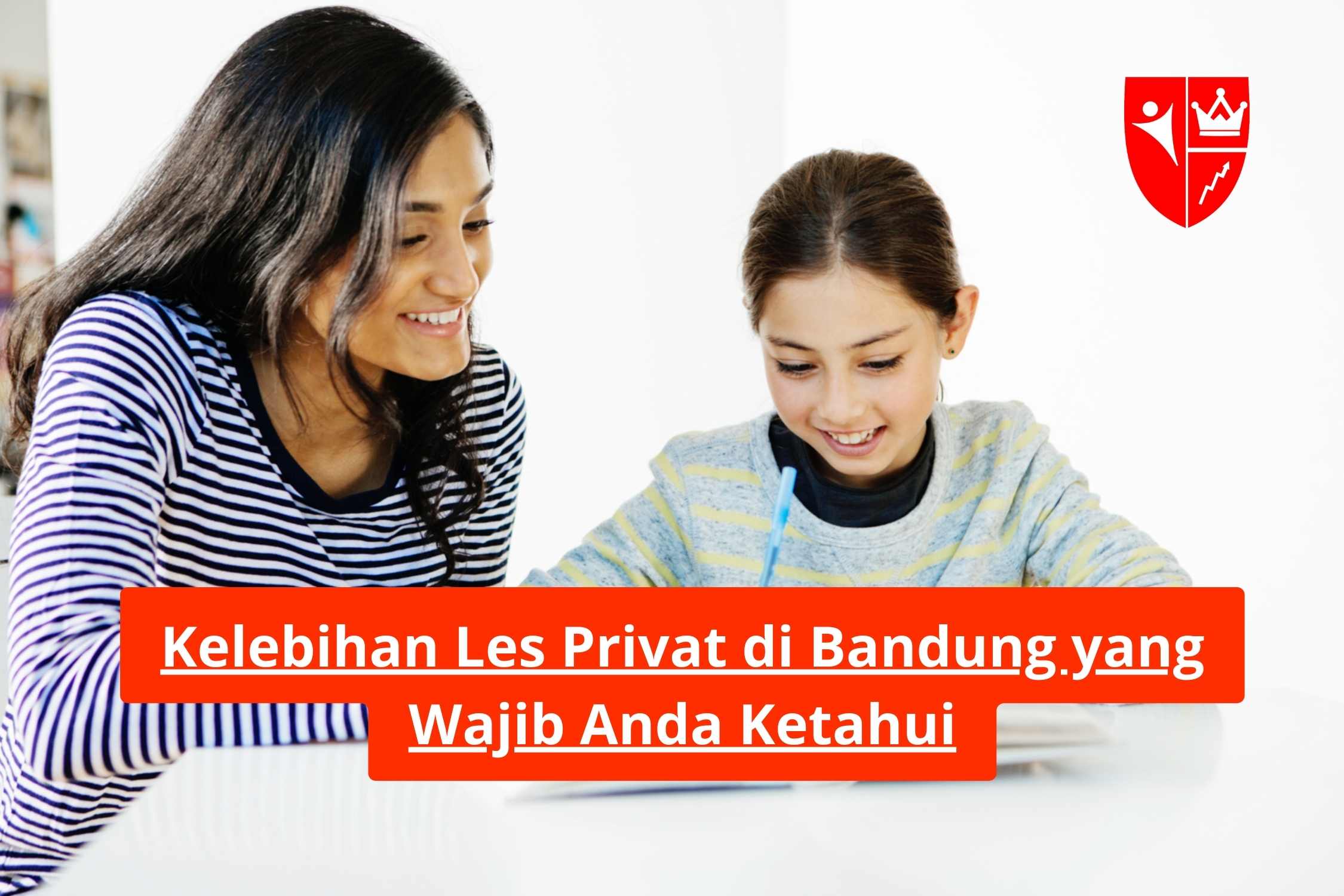 Kelebihan Les Privat di Bandung yang Wajib Anda Ketahui