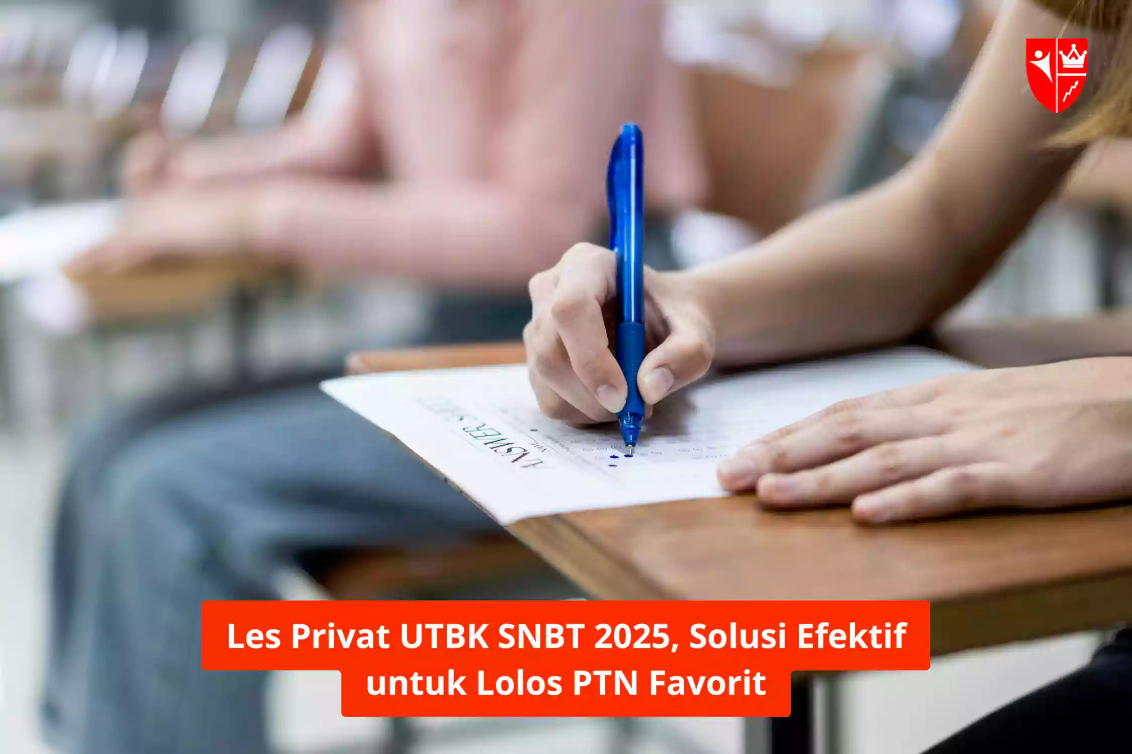 Les Privat UTBK SNBT 2025, Solusi Efektif untuk Lolos PTN Favorit